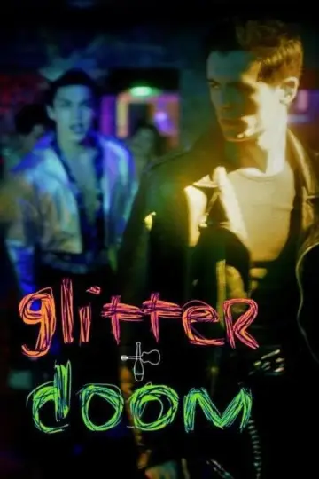 Постер к фильму "Glitter & Doom" #365359