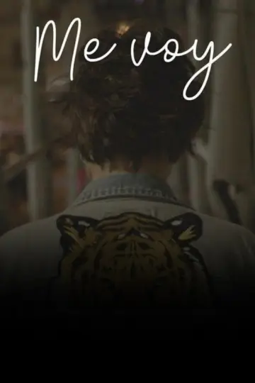 Постер к фильму "Me voy" #1147325
