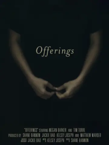 Постер к фильму "Offerings" #721893