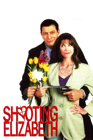 Постер к фильму "Shooting Elizabeth" #1135034