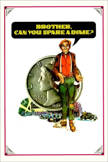 Brother, Can You Spare a Dime? постер