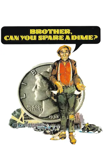 Постер к фильму "Brother, Can You Spare a Dime?" #1067275