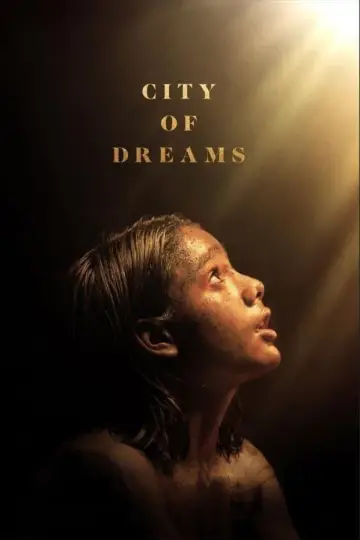 Постер к фильму "City of Dreams" #562859
