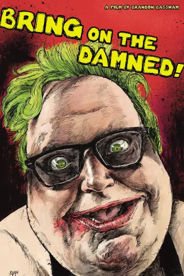 Постер к фильму "Bring on the Damned!" #1153431