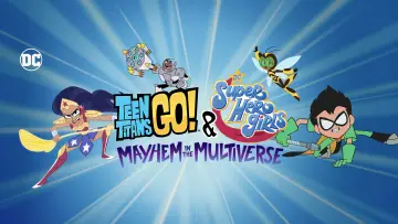 Задник к фильму "Teen Titans Go! & DC Super Hero Girls: Mayhem in the Multiverse" #1006684