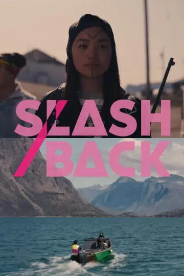 Постер к фильму "Slash/Back" #163916
