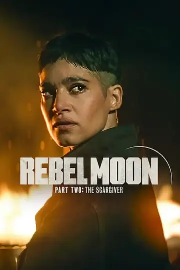Постер к фильму "Rebel Moon. Часть вторая: Оставляющая шрамы" #315947