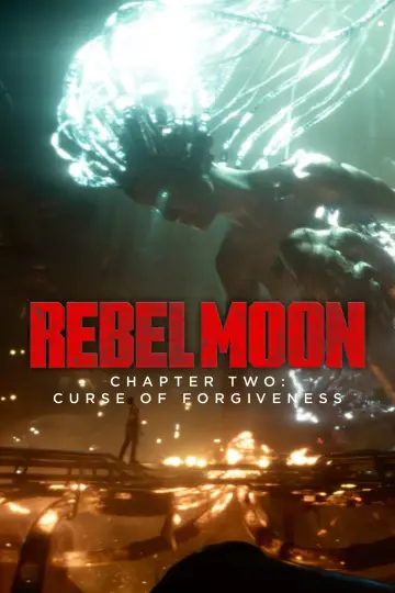 Постер к фильму "Rebel Moon. Часть вторая: Оставляющая шрамы" #594201