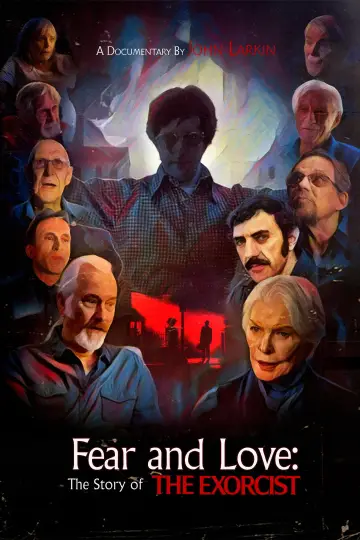 Постер к фильму "Fear and Love: The Story of The Exorcist" #1015964