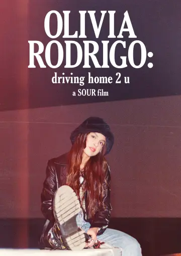 Постер к фильму "OLIVIA RODRIGO: driving home 2 u (a SOUR film)" #1032007