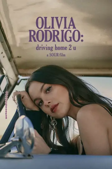 Постер к фильму "OLIVIA RODRIGO: driving home 2 u (a SOUR film)" #1032008