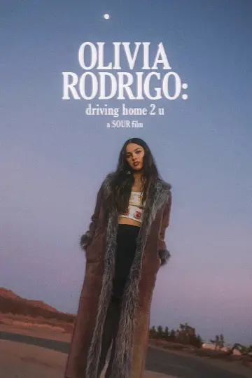 Постер к фильму "OLIVIA RODRIGO: driving home 2 u (a SOUR film)" #1032011