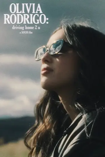 Постер к фильму "OLIVIA RODRIGO: driving home 2 u (a SOUR film)" #1032015