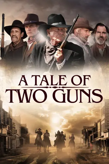 Постер к фильму "A Tale of Two Guns" #1003646