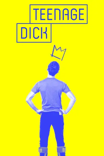 Постер к фильму "Teenage Dick" #970156