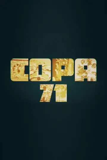 Постер к фильму "Copa 71" #365503