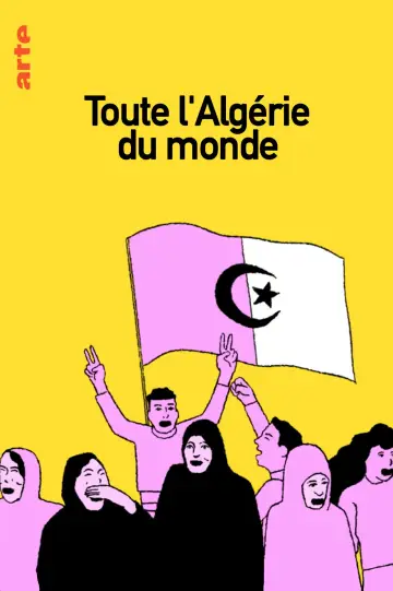 Toute l'Algérie du monde постер