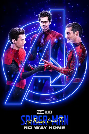 Постер к фильму "Spider-Man: All Roads Lead to No Way Home" #322229