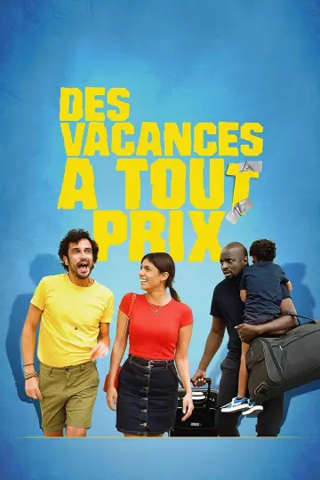 Постер к фильму "Des vacances à tout prix" #447065