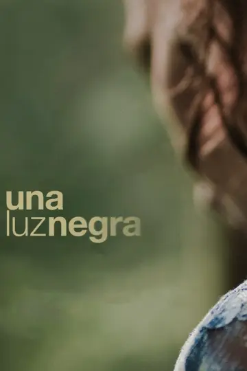 Постер к фильму "Una luz negra" #1085323