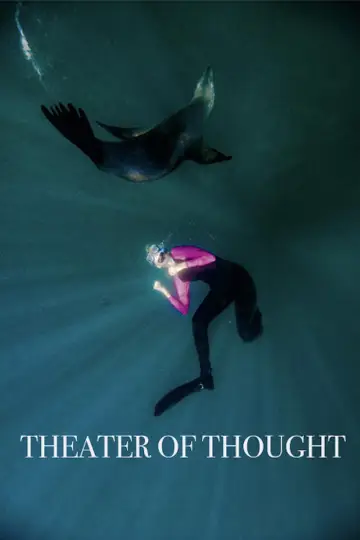 Постер к фильму "Theater of Thought" #784596
