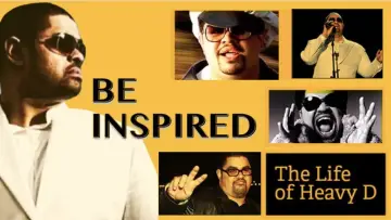 Задник к фильму "Be Inspired: The Life of Heavy D" #1579954