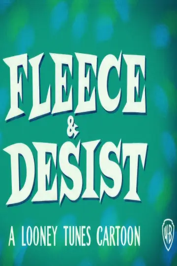 Постер к фильму "Fleece & Desist" #1144793