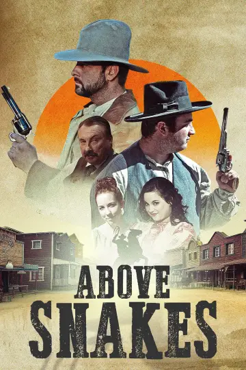 Постер к фильму "Above Snakes" #1033676