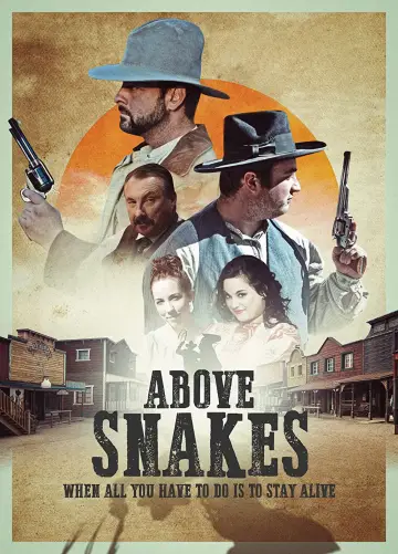 Постер к фильму "Above Snakes" #1033677