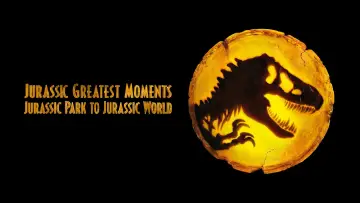 Задник к фильму "Jurassic Greatest Moments: Jurassic Park to Jurassic World" #352904