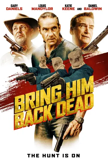 Постер к фильму "Bring Him Back Dead" #1114629