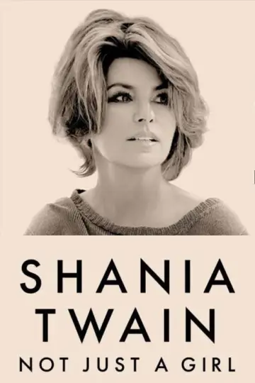 Постер к фильму "Shania Twain: Not Just a Girl" #1033223