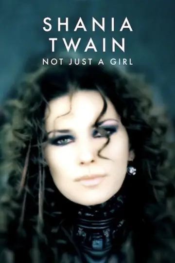 Постер к фильму "Shania Twain: Not Just a Girl" #1033224