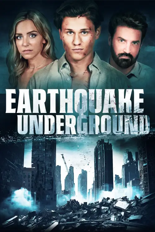Постер к фильму "Earthquake Underground"
