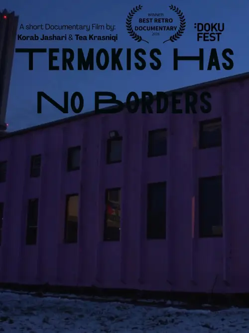 Постер к фильму "Termokiss Nuk Ka Kufij"