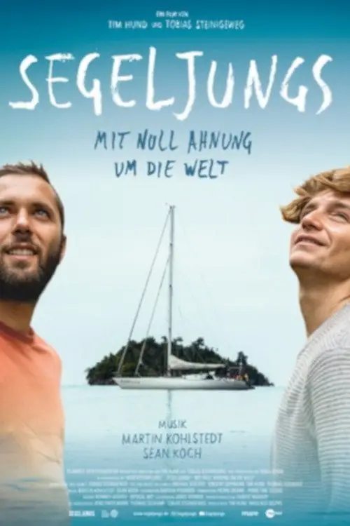 Постер к фильму "Segeljungs - Mit Null Ahnung um die Welt"
