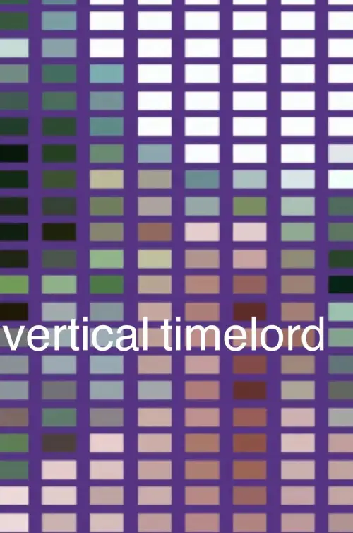 Постер к фильму "vertical timelord"