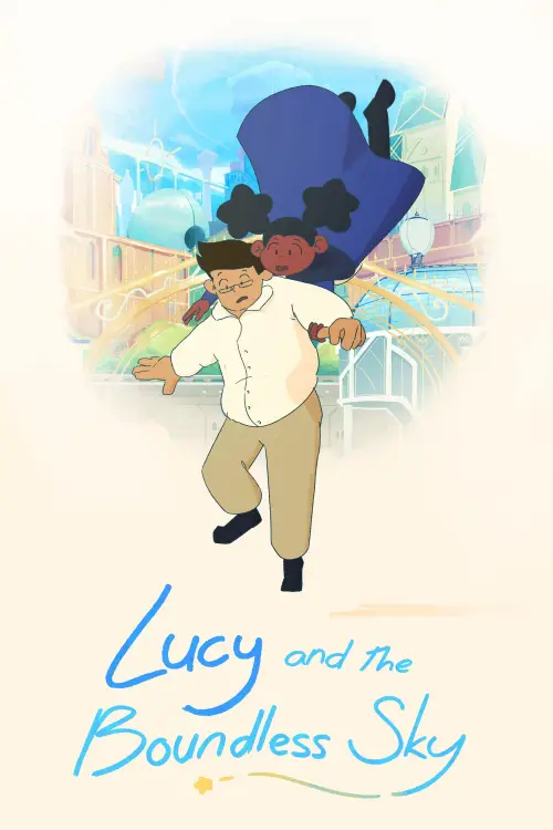 Постер к фильму "Lucy and the Boundless Sky"