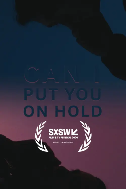 Постер к фильму "Can I Put You On Hold"