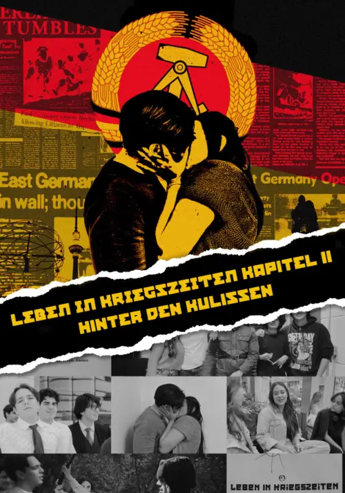 Постер к фильму "LEBEN IN KRIEGSZEITEN : KAPITEL II Hinter den Kulissen"
