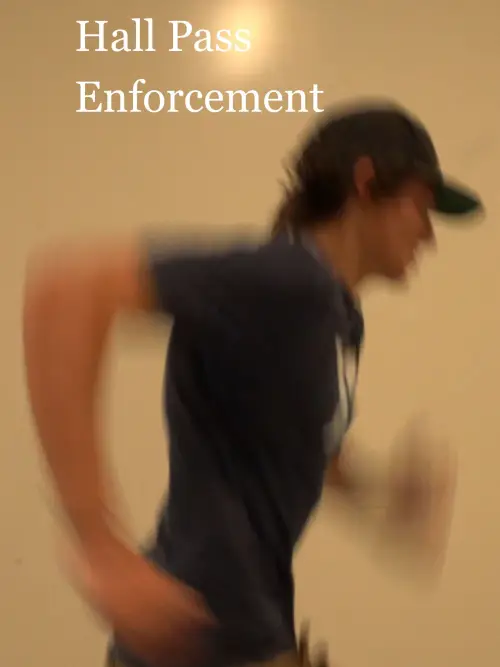 Постер к фильму "Hall Pass Enforcement"