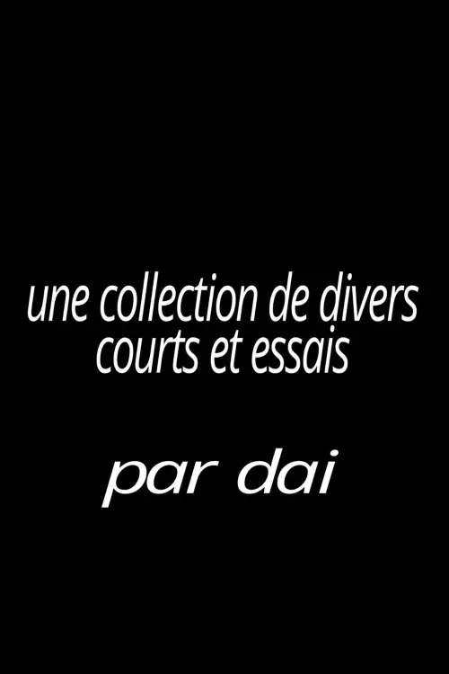 Постер к фильму "collection de divers courts et essais"