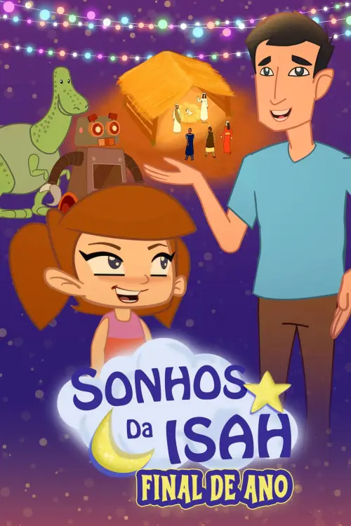 Постер к фильму "Sonhos Da Isah: Final De Ano"