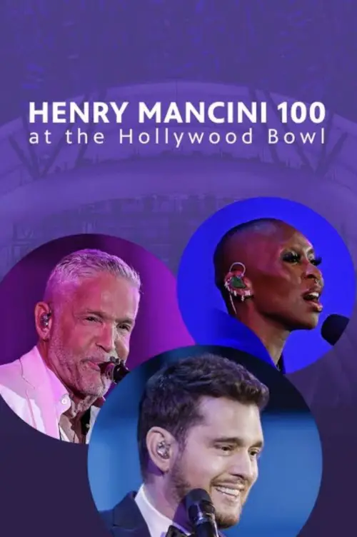 Постер к фильму "Henry Mancini: 100 at the Hollywood Bowl"