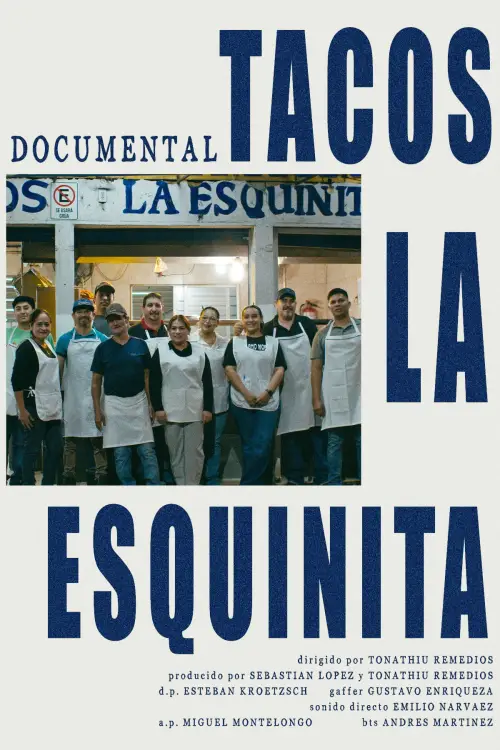 Постер к фильму "Tacos La Esquinita"