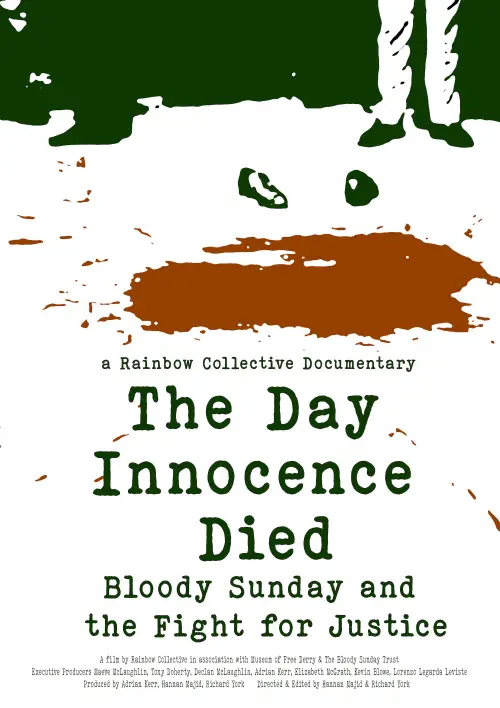 Постер к фильму "The Day Innocence Died: Bloody Sunday and the Fight for Justice"