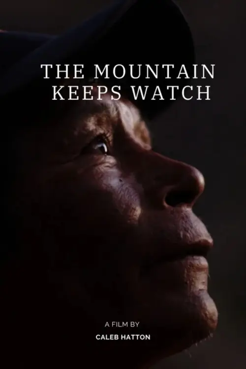 Постер к фильму "The Mountain Keeps Watch"