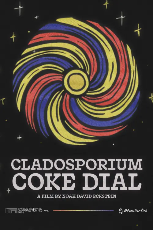 Постер к фильму "Cladosporium Coke Dial"