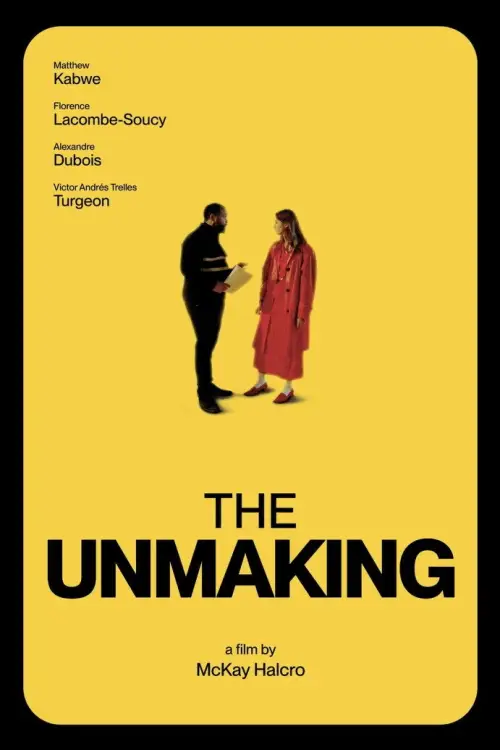 Постер к фильму "The Unmaking"