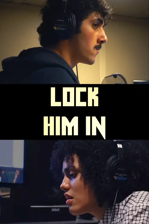 Постер к фильму "Lock Him In"